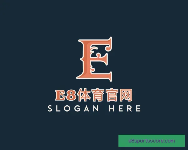 关于E8体育官网